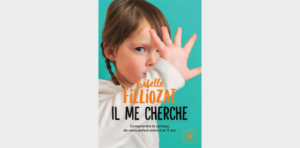 Il me cherche - Isabelle Filliozat